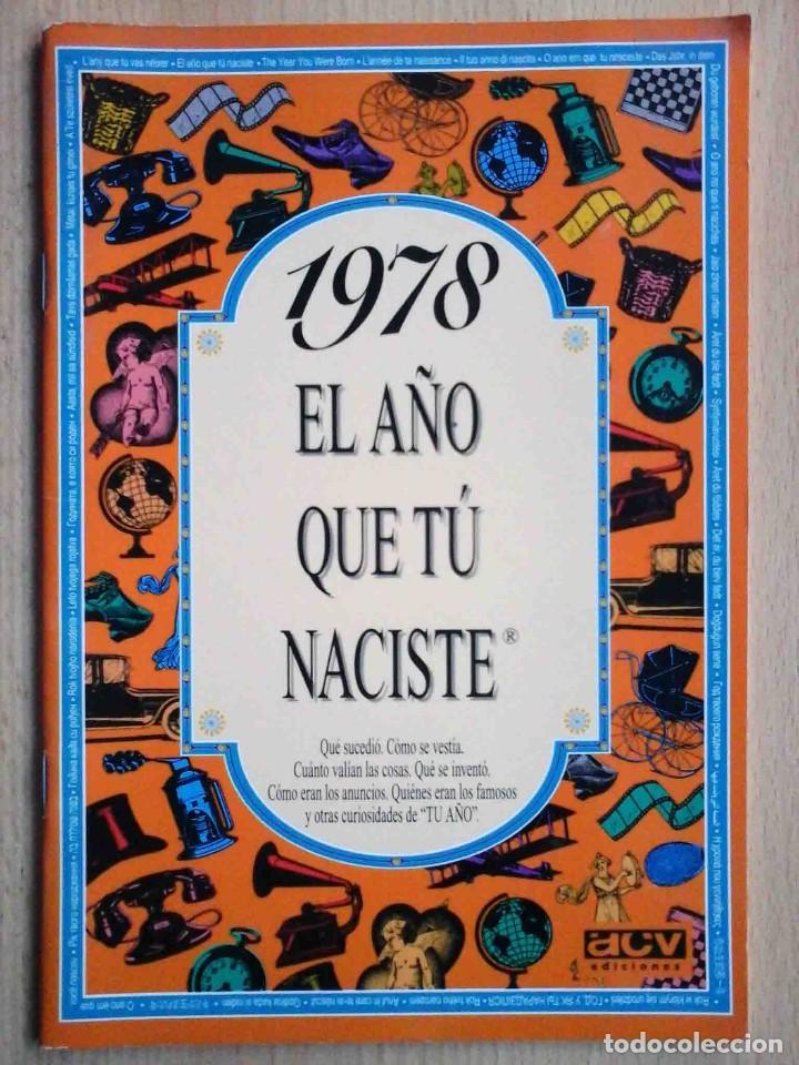 Libros: 1978 El a&ntilde;o que t&uacute; naciste - ACV Ediciones - Foto 1