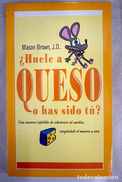 Libros: &iquest;Huele a queso o has sido t&uacute;?.- Brown, Mason - Foto 1