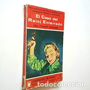 Libros: EL CASO DEL RELOJ ENTERRADO - Gardner,Erle Stanley - Foto 1