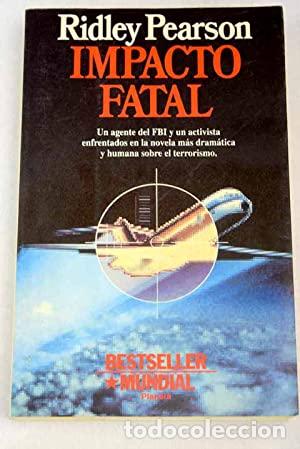 Libros: IMPACTO FATAL - Pearson,Ridley - Foto 1