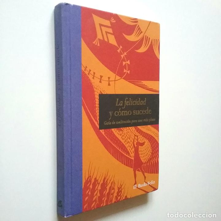 Libros: El Buda feliz - La felicidad y c&oacute;mo sucede. Gu&iacute;a de meditaci&oacute;n para una vida plena
