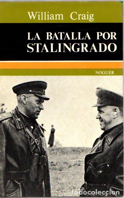 Libros: La batalla por Stalingrado - Craig, William - Foto 1