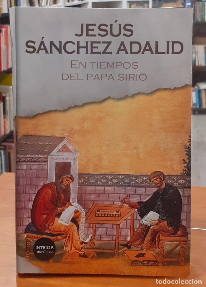 Libros: En tiempos del Papa Sirio - S&Aacute;NCHEZ ADALID, JES&Uacute;S - Foto 1