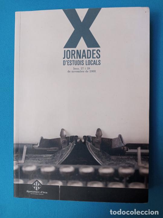 Libros: X Jornades d'estudis locals - Inca 2009