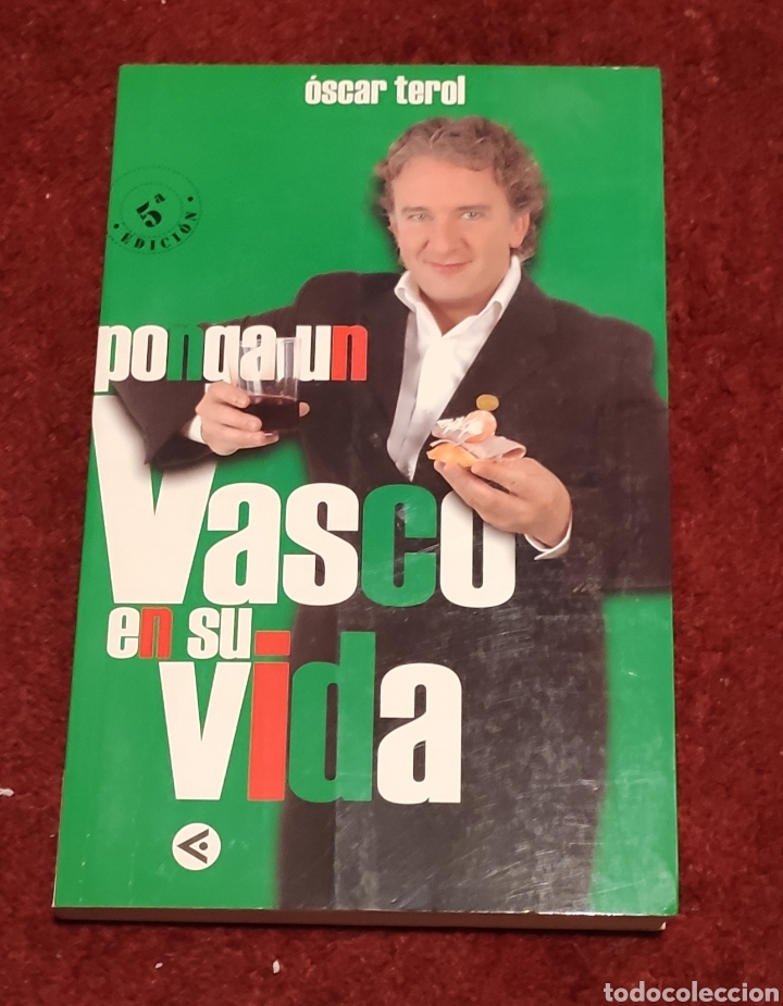 Libros: Ponga un Vasco en su Vida. &Oacute;scar Terol. - Foto 1