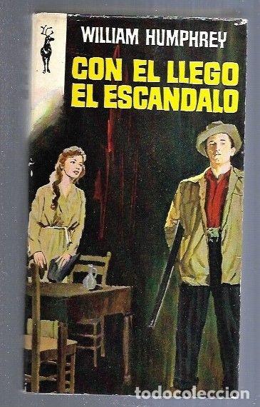 Libros: CON EL LLEGO EL ESCANDALO - HUMPHREY, WILLIAM - Foto 2