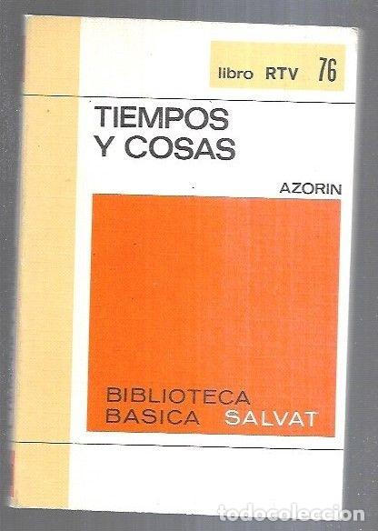 Libros: TIEMPOS Y COSAS - AZORIN (JOSE MARTINEZ RUIZ) - Foto 7