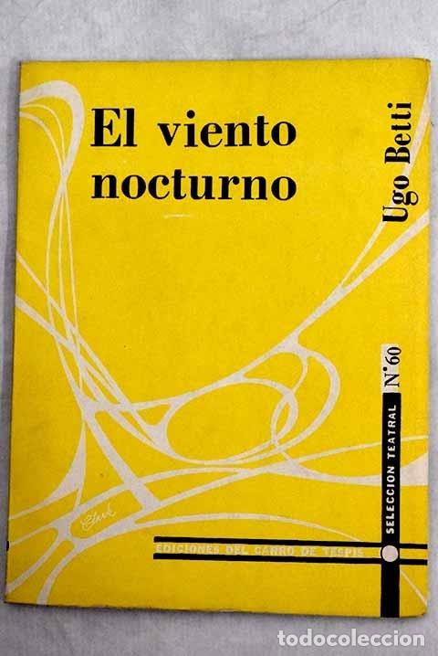 Libros: El viento nocturno.- Betti, Ugo - Foto 1