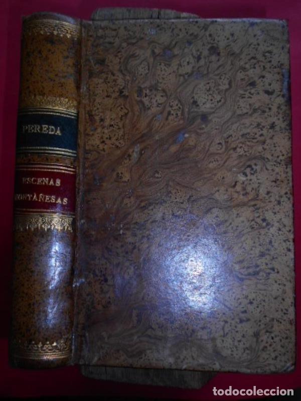 Libros: Escenas Monta&ntilde;esas. - Pereda, Jos&eacute; Mar&iacute;a de. - Foto 1