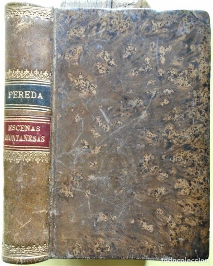 Libros: Escenas Monta&ntilde;esas. - Pereda, Jos&eacute; Mar&iacute;a de. - Foto 1