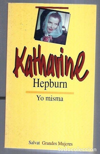 Libros: YO MISMA - HEPBURN, KATHARINE - Foto 1