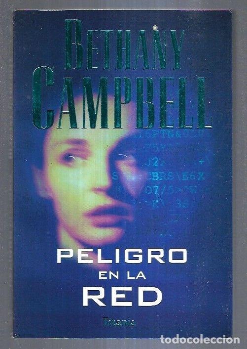 Libros: PELIGRO EN LA RED - CAMPBELL, BETHANY - Foto 1