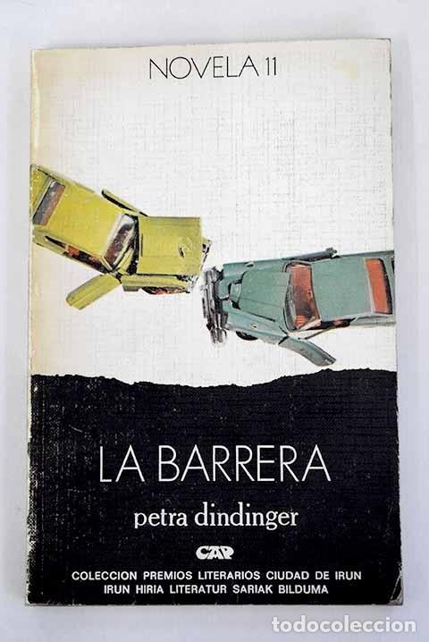 Libros: La barrera.- Dindinger, Petra - Foto 1