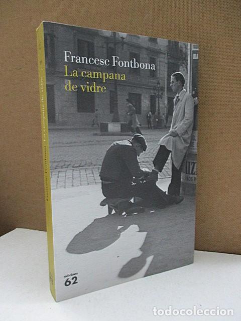 Libros: FONTBONA, FRANCESC. - LA CAMPANA DE VIDRE. - Foto 1