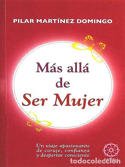 Libros: M&aacute;s all&aacute; de ser mujer - Pilar Mart&iacute;nez Domingo - Foto 1