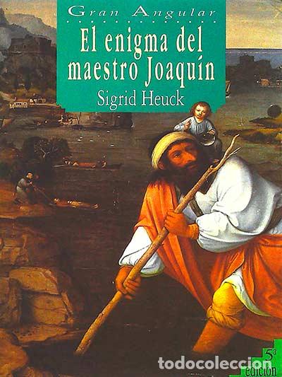 Libros: El enigma del maestro Joaqu&iacute;n - Sigrid Heuck - Foto 1