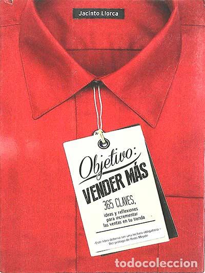 Libros: Objetivo: vender m&aacute;s - Jacinto Llorca - Foto 1