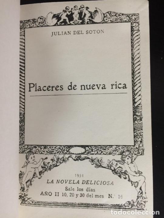 books: Placeres de nueva rica. Er&oacute;tica. Juli&aacute;n del Sot&oacute;n. La novela deliciosa D n&ordm; 16. A&ntilde;os 20/30. Reproduc