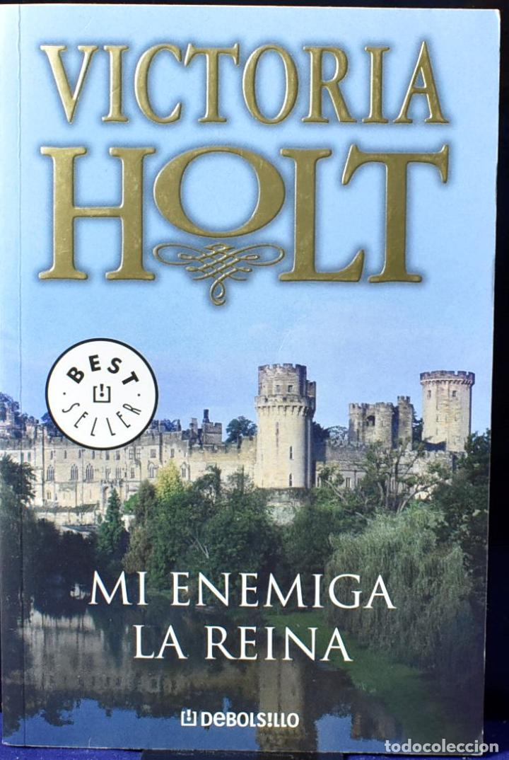 Libros: Mi enemiga la Reina - Holt, Victoria - Foto 1