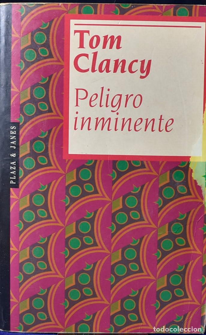 Libros: Peligro inminente - Clancy, Tom - Foto 1