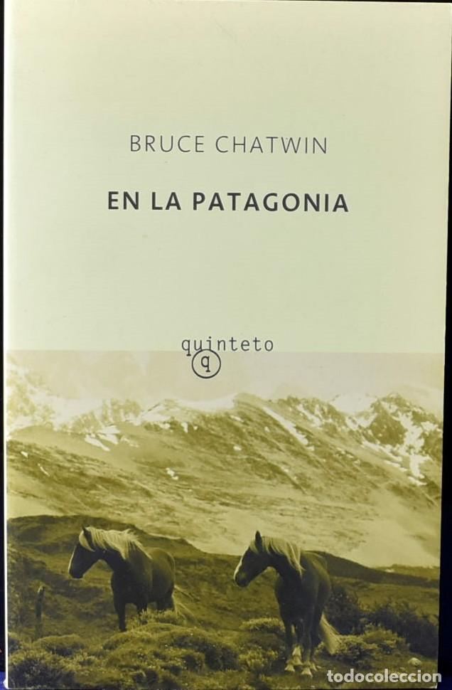 Libros: En la Patagonia (Quinteto Bolsillo) - Chatwin, Bruce - Foto 1