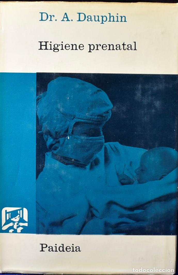 Libros: Higiene prenatal - Dr. A. Dauphin - Foto 1
