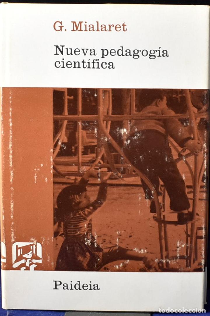 Libros: Nueva pedagog&iacute;a cient&iacute;fica - G. Mialaret - Foto 1