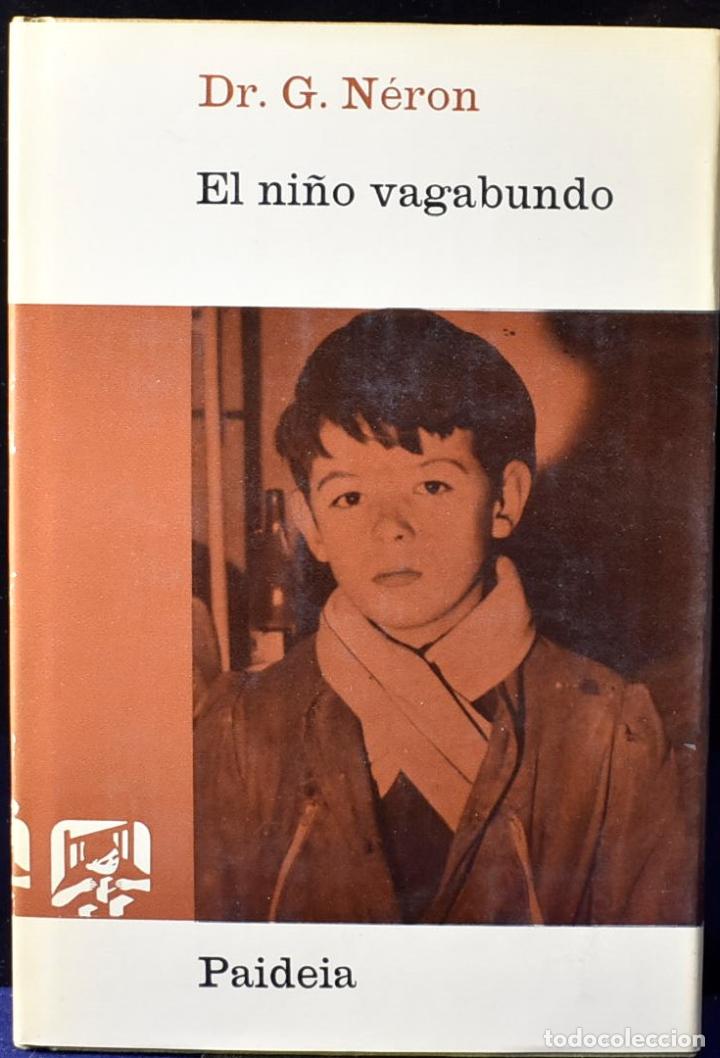 Libros: El ni&ntilde;o vagabundo - Dr. G. N&eacute;ron - Foto 1