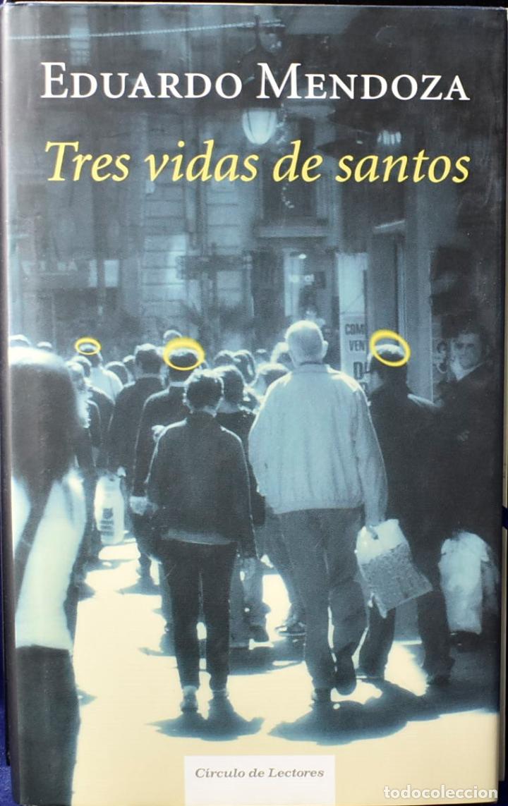Libros: Tres Vidas De Santos - Mendoza, Eduardo - Foto 1