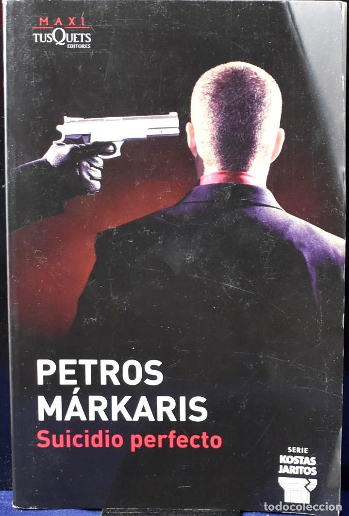 Libros: Suicidio perfecto (MAXI) - M&aacute;rkaris, Petros - Foto 1