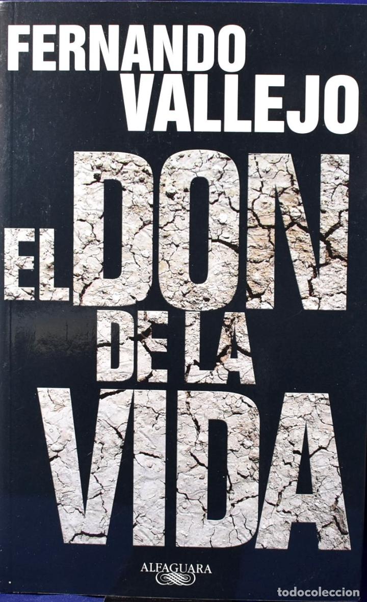 Libros: El don de la vida - Vallejo, Fernando - Foto 1