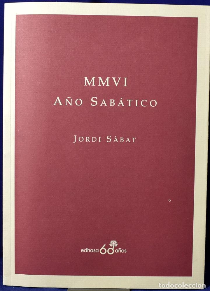 Libros: MMVI, a&ntilde;o sab&aacute;tico - Jordi Sabat - Foto 1