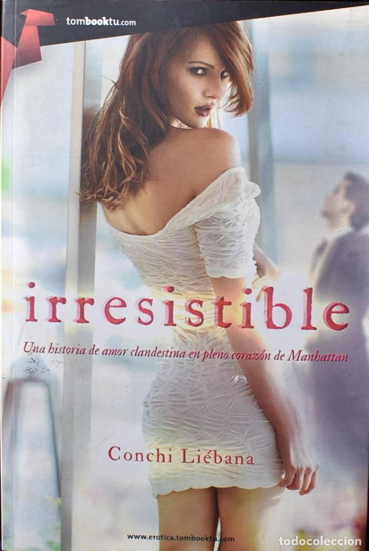 Libros: Irresistible - Li&eacute;bana Garc&iacute;a, Conchi - Foto 1