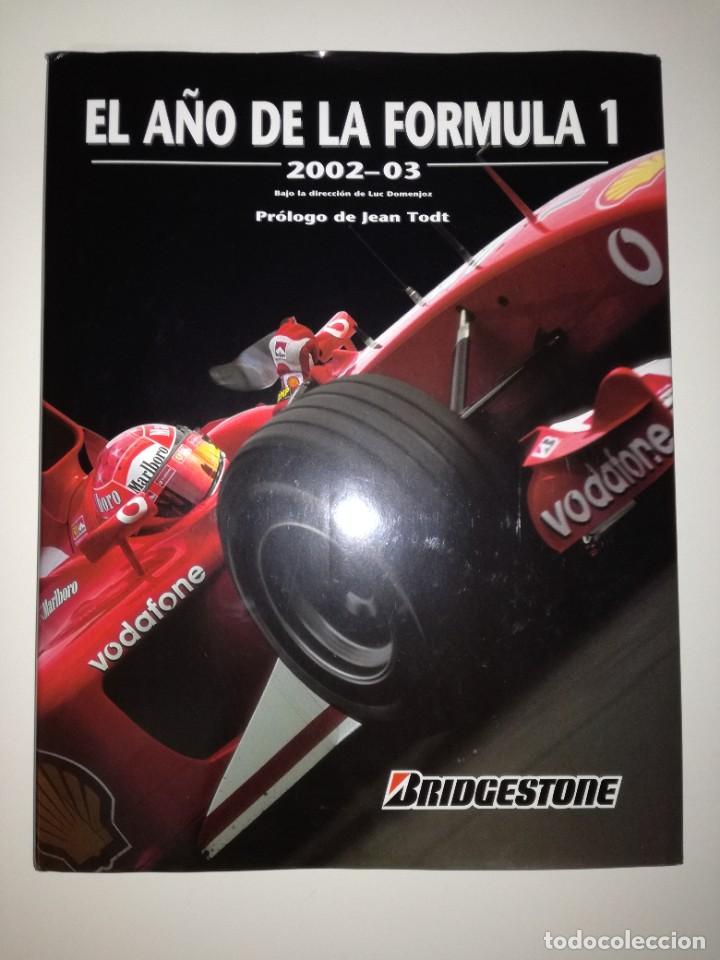 Libros: El a&ntilde;o de la F&oacute;rmula 1 2002-03 - Foto 1