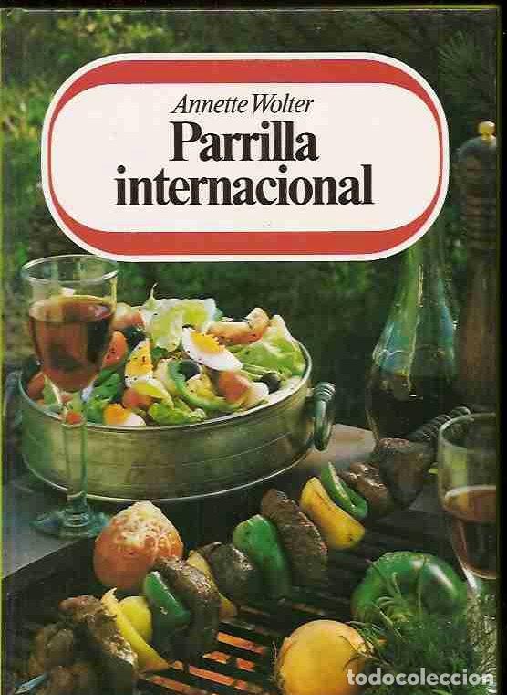 Libros: PARRILLA INTERNACIONAL - WOLTER, ANNETTE - Foto 2