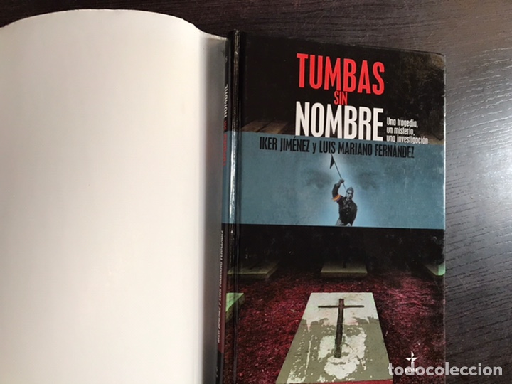 Libros: Tumbas sin nombre. Iker Jim&eacute;nez - Foto 1