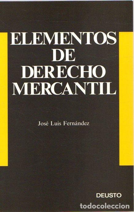 Libros: Elementos de derecho mercantil - Fern&aacute;ndez, Jos&eacute; Luis - Foto 1