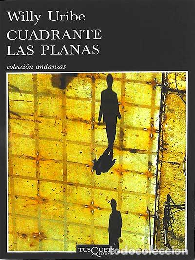 Libros: Cuadrante las planas - Uribe, Willy - Foto 1