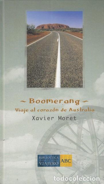 Libros: BOOMERANG. VIAJE AL CORAZON DE AUSTRALIA - MORET, XAVIER - Foto 1