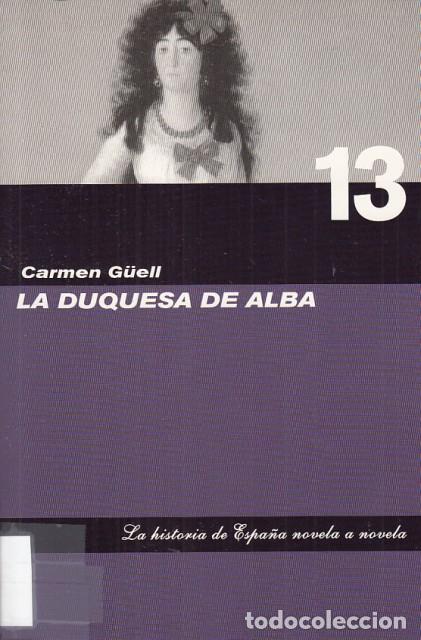 Libros: LA DUQUESA DE ALBA - G&Uuml;ELL, CARMEN - Foto 1