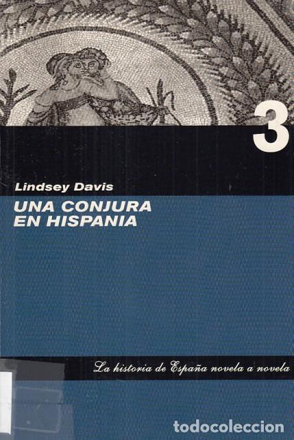 Libros: UNA CONJURA EN HISPANIA - DAVIS, LINDSEY - Foto 1
