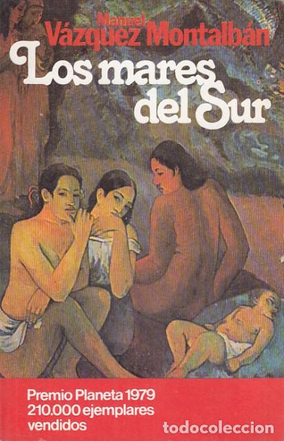 Libros: LOS MARES DEL SUR - VAZQUEZ MONTALBAN, MANUEL - Foto 1