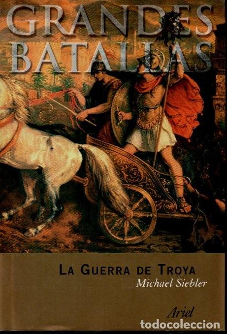 Libros: LA GUERRA DE TROYA. - SIEBLER, Michael. - Foto 1