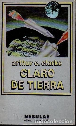 Libros: CLARO DE TIERRA. - CLARKE, Arthur C. - Foto 1