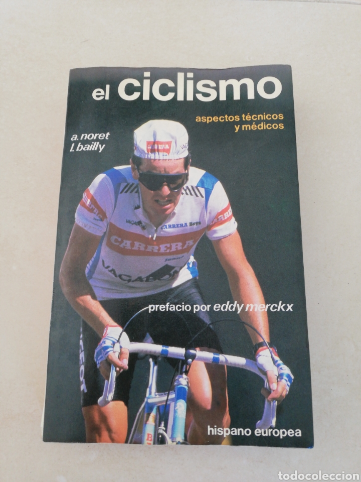 Libros: El ciclismo aspectos t&eacute;cnicos y m&eacute;dicos, A. Noret-I. Bailly, hisp&aacute;no europea