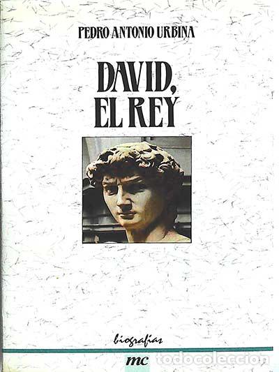 Libros: David, el rey - Pedro Antonio Urbina - Foto 1