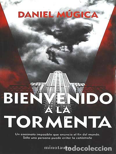 Libros: Bienvenido a la tormenta - Daniel M&uacute;gica - Foto 1