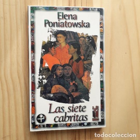 Libros: LAS SIETE CABRITAS - ELENA PONIATOWSKA - Foto 1