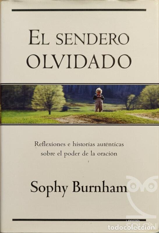 Libros: El sendero olvidado - Sophie Burnham - Foto 1