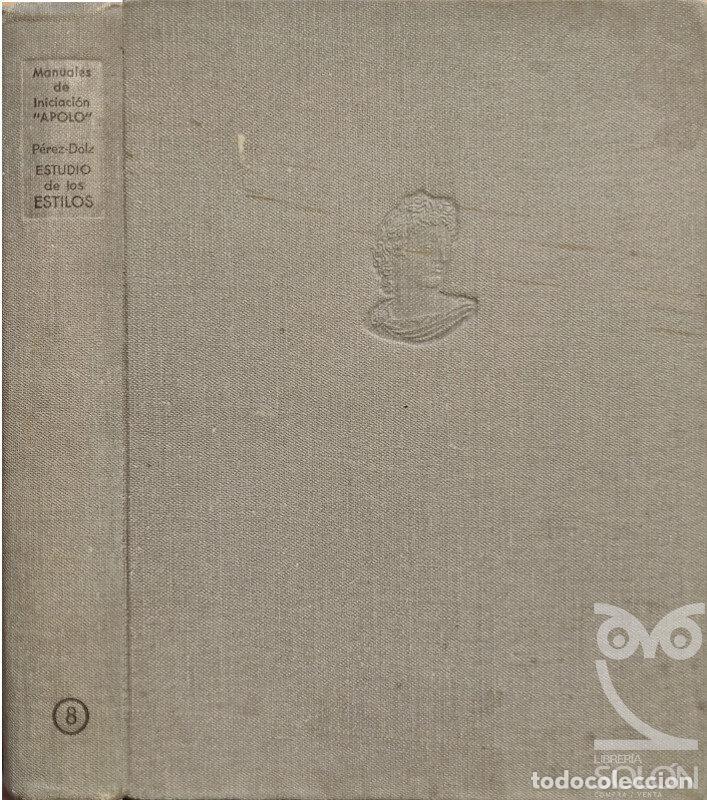 Libros: Introducci&oacute;n al estudios de los estilos - Francisco P&eacute;rez-Dolz - Foto 1
